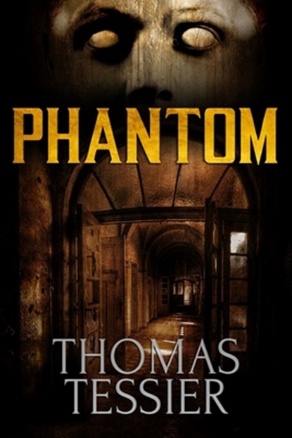 Phantom, Thomas Tessier - Paperback - 9781637891025