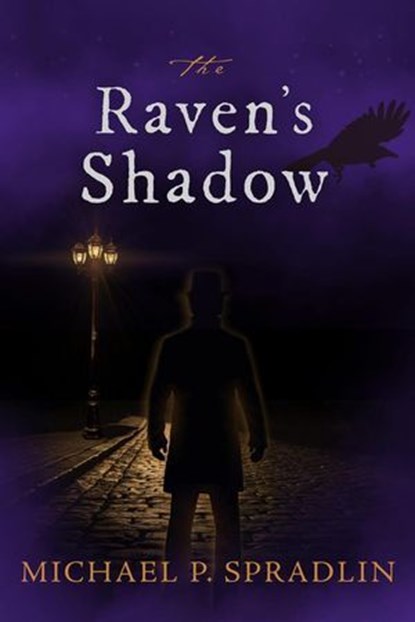 The Raven's Shadow, Michael P. Spradlin - Ebook - 9781637893296