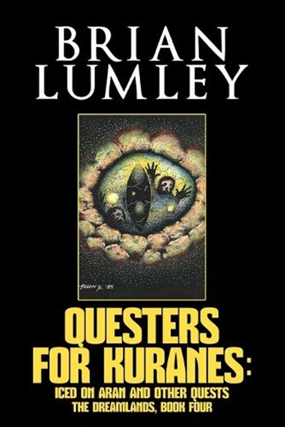 Questers for Kuranes, Brian Lumley - Paperback - 9781637893944