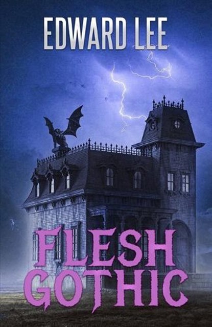 Flesh Gothic, Edward Lee - Paperback - 9781637895917