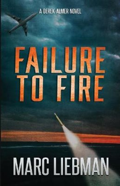 Failure to Fire, LIEBMAN,  Marc - Paperback - 9781637898369