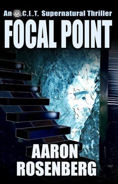 O.C.L.T.: Focal Point, Aaron Rosenberg - Ebook - 9781637898963