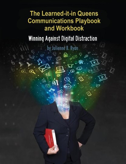 The Learned it in Queens Communications Playbook, Julienne Ryan - Paperback - 9781637925959