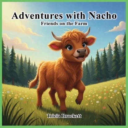 ADVENTURES WITH NACHO, Tricia Brackett - Paperback - 9781637929483