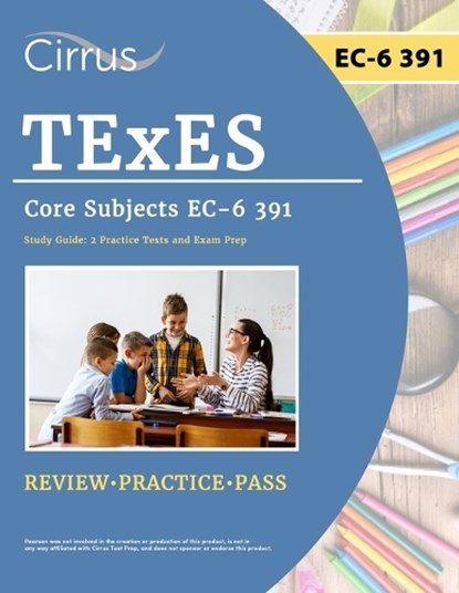 TExES Core Subjects EC-6 391 Study Guide, J. G. Cox - Paperback - 9781637985069