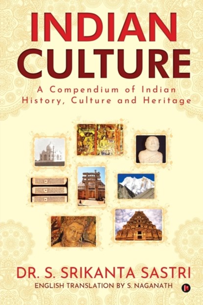 Indian Culture, Dr S Srikanta Sastri - Paperback - 9781638065104