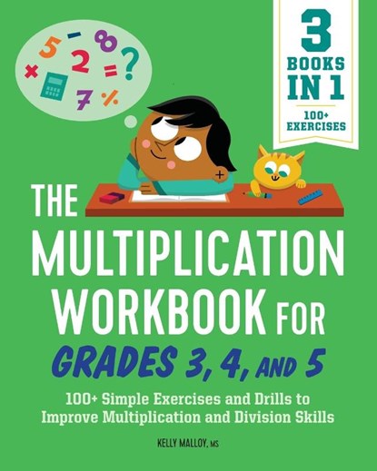 The Multiplication Workbook for Grades 3, 4, and 5, Kelly Malloy - Paperback - 9781638070597
