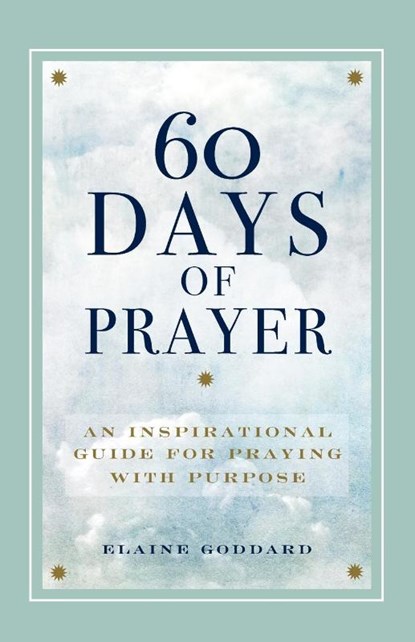 60 Days of Prayer, Elaine Goddard - Paperback - 9781638070764