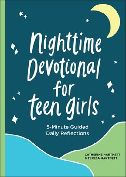 Nighttime Devotional for Teen Girls, Teresa Hartnett ; Catherine Hartnett - Ebook - 9781638071822