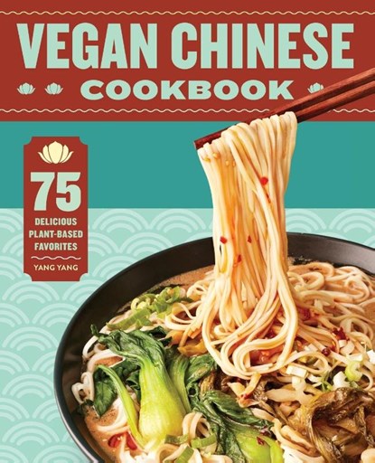 Vegan Chinese Cookbook, Yang Yang - Paperback - 9781638073062