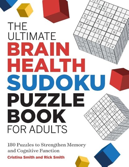 The The Ultimate Brain Health Sudoku Puzzle Book for Adults, Cristina Smith ; Richard Smith - Paperback - 9781638074380