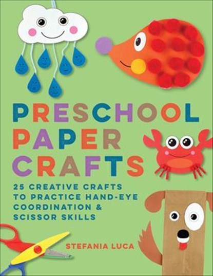 Preschool Paper Crafts, Stefania Luca - Ebook - 9781638077749