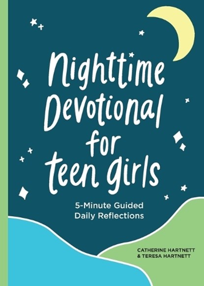 Nighttime Devotional for Teen Girls: 5-Minute Guided Daily Reflections, Teresa Hartnett - Paperback - 9781638078029