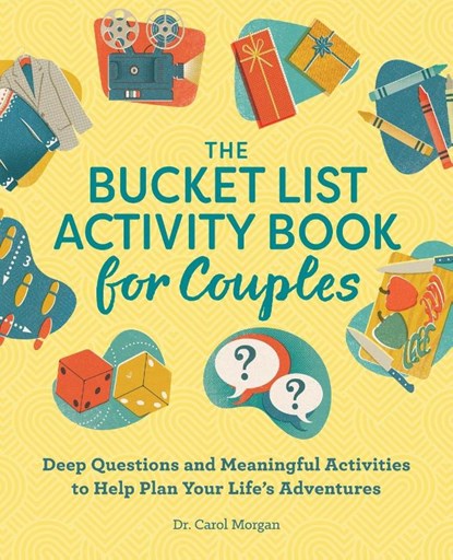 The Bucket List Activity Book for Couples, Carol Morgan - Paperback - 9781638079095