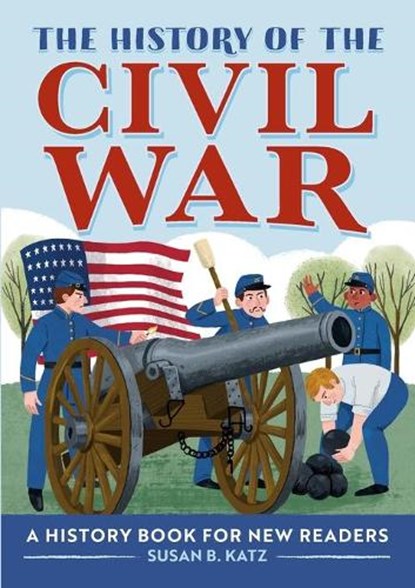 The History of the Civil War, Susan B. Katz - Paperback - 9781638079354