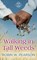 Walking in Tall Weeds, Robin W. Pearson - Gebonden - 9781638085836