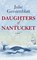 Daughters of Nantucket, Julie Gerstenblatt - Gebonden - 9781638087939