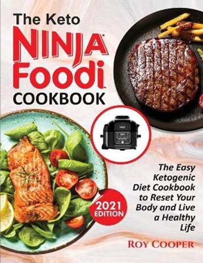 The Keto Ninja Foodi Cookbook, Roy Cooper - Paperback - 9781638100454