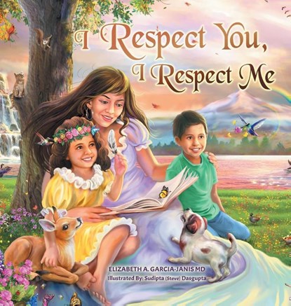 I Respect You, I Respect Me, Elizabeth Garcia-Janis - Gebonden - 9781638121657