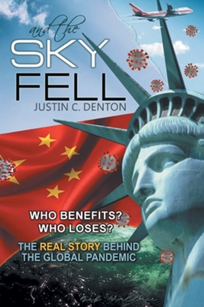 and the Sky Fell, Justin C Denton - Paperback - 9781638141662