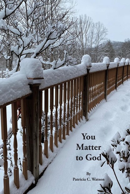 You Matter to God, Patricia C Watson - Paperback - 9781638148722