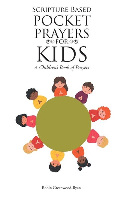 Scripture Based Pocket Prayers for Kids, Robin Greenwood-Ryan - Paperback - 9781638148999