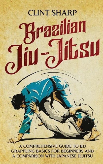 Brazilian Jiu-Jitsu, Clint Sharp - Gebonden - 9781638181835