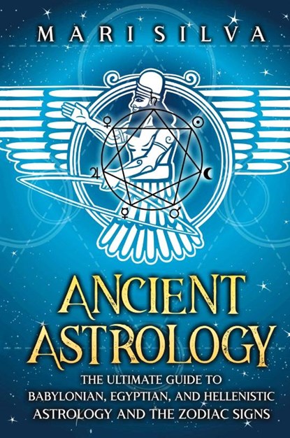 Ancient Astrology, Mari Silva - Gebonden - 9781638181965