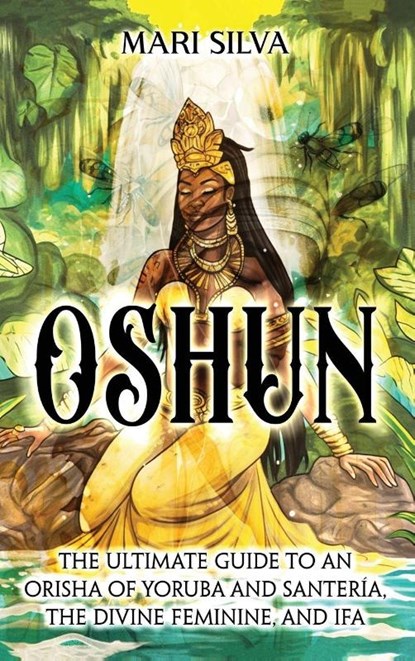 Oshun, Mari Silva - Gebonden - 9781638182559
