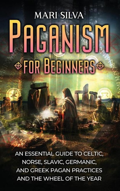 Paganism for Beginners, Mari Silva - Gebonden - 9781638182979