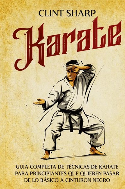 Karate, Clint Sharp - Gebonden - 9781638184164
