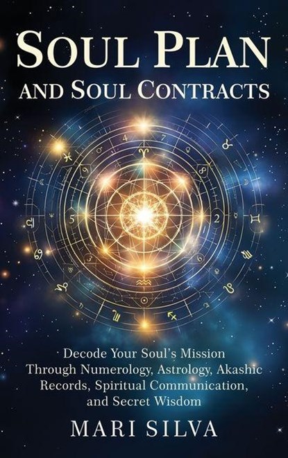 Soul Plan and Soul Contracts, Mari Silva - Gebonden - 9781638185130