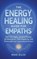The Energy Healing Guide for Empaths, Mari Silva - Gebonden - 9781638185246