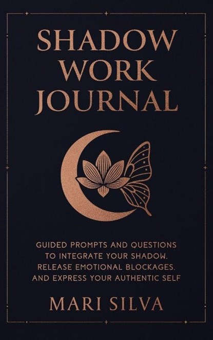 Shadow Work Journal, Mari Silva - Gebonden - 9781638185260