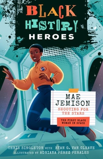 Black History Heroes: Mae Jemison, Chris Singleton - Paperback - 9781638191780
