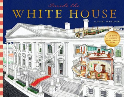Inside the White House, Kurt Wahlner - Gebonden - 9781638193258