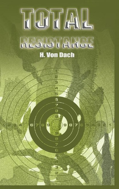 Total Resistance, H Von Dach - Gebonden - 9781638230519