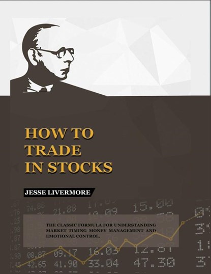 How to Trade In Stocks, Jesse Livermore - Gebonden - 9781638232995