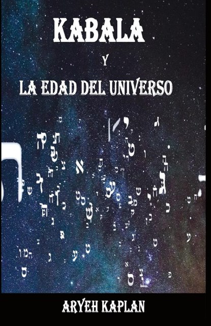 Kabala y la edad del Universo, Aryeh Kaplan - Paperback - 9781638233497