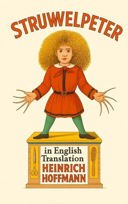 Struwwelpeter in English Translation, Heinrich Hoffmann - Gebonden - 9781638233862