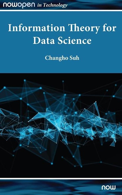 Information Theory for Data Science, Changho Suh - Gebonden - 9781638281146