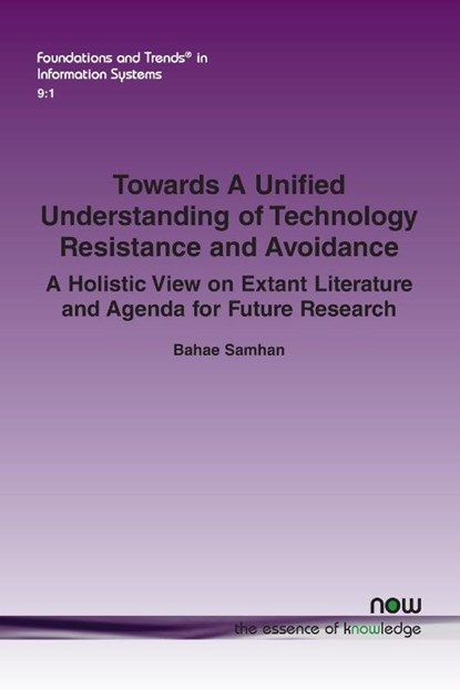 Towards A Unified Understanding of Technology Resistance and Avoidance, Bahae Samhan - Paperback - 9781638285267