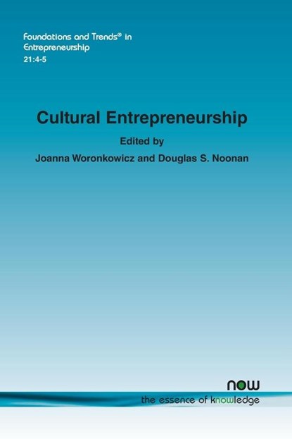 Cultural Entrepreneurship, Joanna Woronkowicz ; Douglas S. Noonan - Paperback - 9781638285328