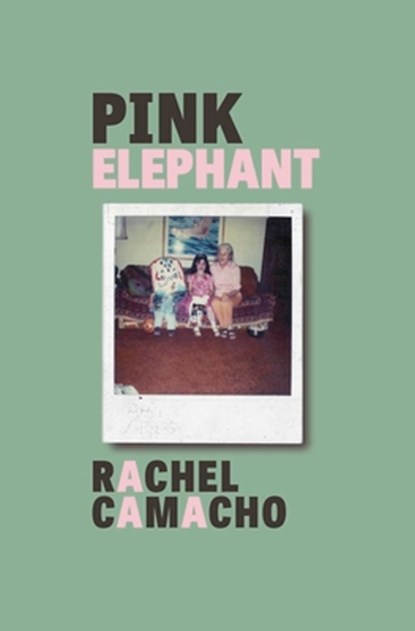 Pink Elephant, Rachel Camacho - Paperback - 9781638341383