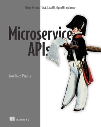 Microservice APIs, Jose Haro Peralta - Ebook - 9781638350569