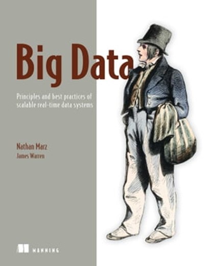 Big Data, James Warren ; Nathan Marz - Ebook - 9781638351108