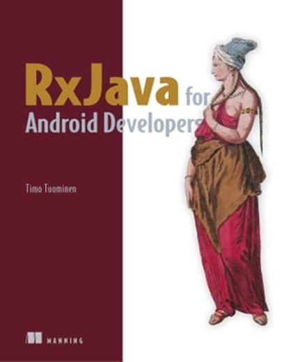 RxJava for Android Developers, Timo Tuominen - Ebook - 9781638351252