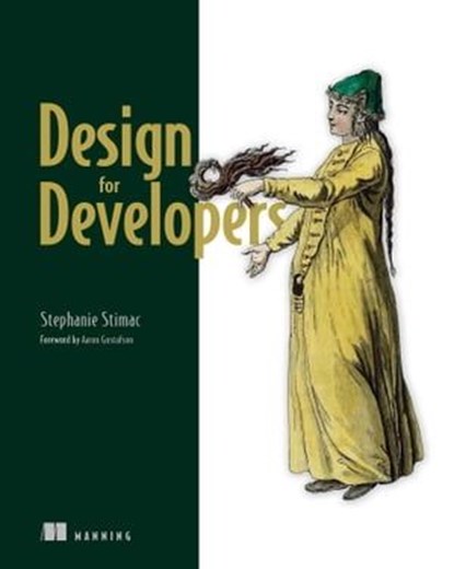 Design for Developers, Stephanie Stimac - Ebook - 9781638352600