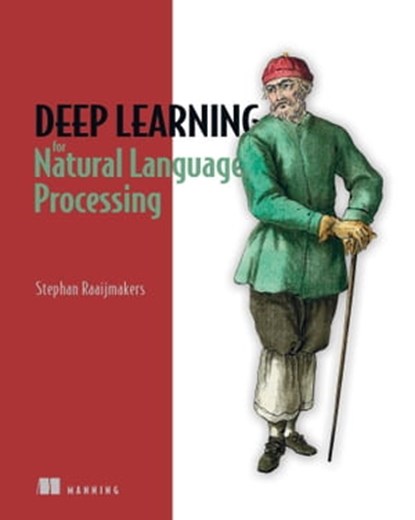 Deep Learning for Natural Language Processing, Stephan Raaijmakers - Ebook - 9781638353997