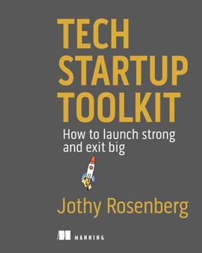 Tech Startup Toolkit, Jothy Rosenberg - Ebook - 9781638355557